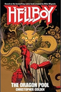 Книга Hellboy: The Dragon Pool