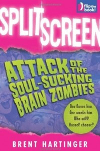 Книга Split Screen: Attack of the Soul-Sucking Brain Zombies / Bride of the Soul-Sucking Brain Zombies
