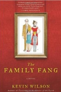 Книга The Family Fang: A Novel