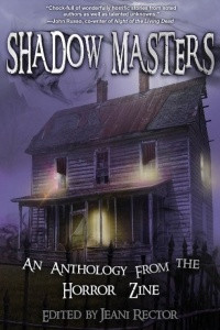 Книга Shadow Masters: An Anthology from The Horror Zine