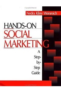 Книга Hands-On Social Marketing: A Step-By-Step Guide