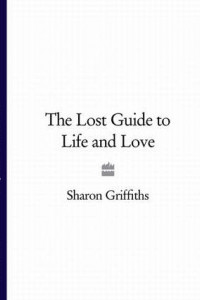 Книга The Lost Guide to Life and Love