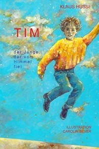 Книга Tim,  der Junge der vom Himmel fiel