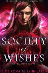 Книга Society of Wishes (Age of Magic: Wish Quartet Book 1)