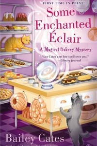 Книга Some Enchanted Eclair
