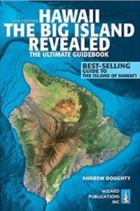 Книга Hawaii The Big Island Revealed: The Ultimate Guidebook