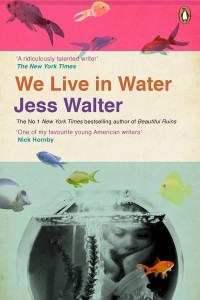 Книга We Live in Water