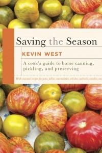 Книга Saving the Season: A Cook's Guide to Home Canning, Pickling, and Preserving
