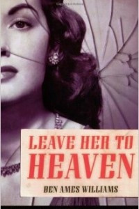 Книга Leave Her to Heaven