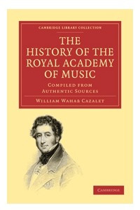 Книга The History of the Royal Academy of Music