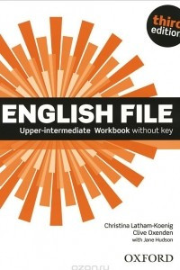 Книга English File Upper-intermediate Workbook without Key