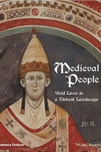 Книга Medieval People: Vivid Lives in a Distant Landscape