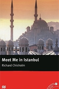 Книга Meet Me in Istanbul: Intermediate Level