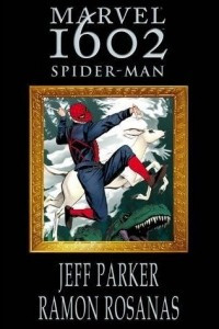 Книга Marvel 1602: Spider-Man