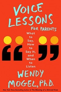 Книга Voice Lessons for Parents: What to Say, How to Say it and When to Listen