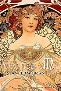 Книга Alphonse Mucha: Masterworks