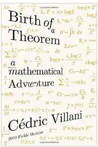 Книга Birth of a Theorem: A Mathematical Adventure