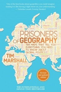 Книга Prisoners of Geography: Ten Maps That Tell You Everything You Need to Know About Global Politics