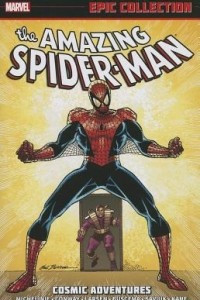 Книга Amazing Spider-Man Epic Collection Vol. 20: Cosmic Adventures