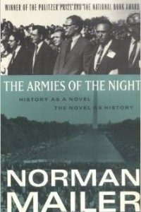 Книга The Armies of the Night: History as a Novel / the Novel as History