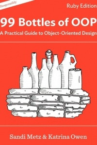 Книга 99 Bottles of OOP: A Practical Guide to Object-Oriented Design