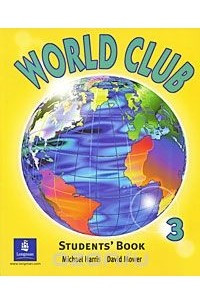 Книга World Club: Level 3: Students' Book