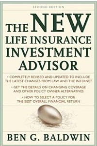 Книга New Life Insurance Investment Advisor: Achieving Financial Security for You and your Family Through Today's Insurance Products
