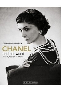 Книга Chanel and Her World