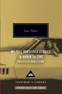 Книга We Tell Ourselves Stories in Order to Live: Collected Nonfiction