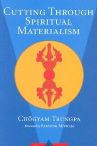 Книга Cutting Through Spiritual Materialism
