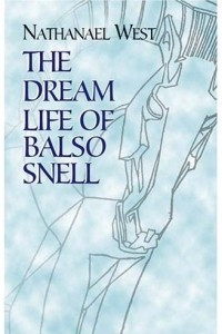 Книга The Dream Life of Balso Snell