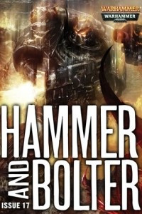 Книга Hammer and Bolter # 17