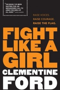 Книга Fight Like A Girl