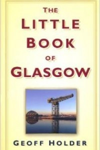 Книга The Little Book of Glasgow