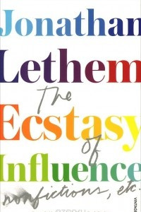 Книга The Ecstasy of Influence