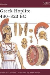 Книга Greek Hoplite 480–323 BC