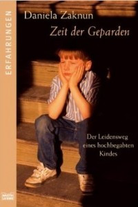 Книга Zeit der Geparden: Der Leidensweg eines hochbegabten Kindes
