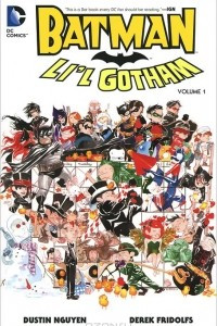 Книга Batman: Li'l Gotham: Volume 1
