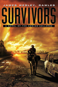 Книга Survivors – A Novel of the Coming Collapse