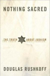 Книга Nothing Sacred: The Truth About Judaism