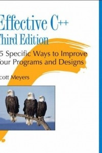 Книга Effective C++: 55 Specific Ways to Improve Your Programs and Designs (3rd Edition)