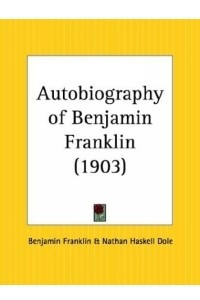 Книга Autobiography of Benjamin Franklin