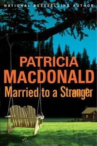 Книга Married to a Stranger: A Novel