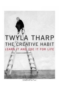 Книга The Creative Habit: Learn It and Use It for Life
