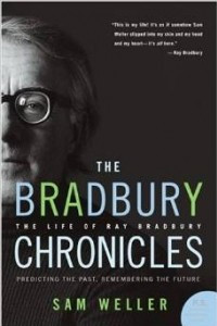 Книга The Bradbury Chronicles: The Life of Ray Bradbury