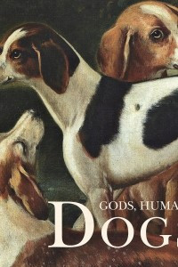 Книга Gods, Humans, Dogs