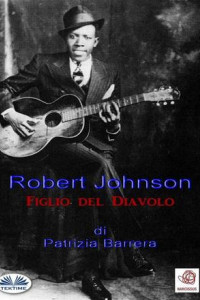 Книга Robert Johnson Figlio Del Diavolo