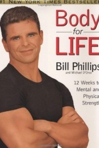 Книга Body for Life: 12 Weeks to Mental and Physical Strength
