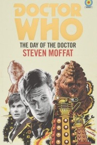 Книга Doctor Who: The Day of the Doctor
