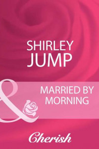 Книга Married By Morning